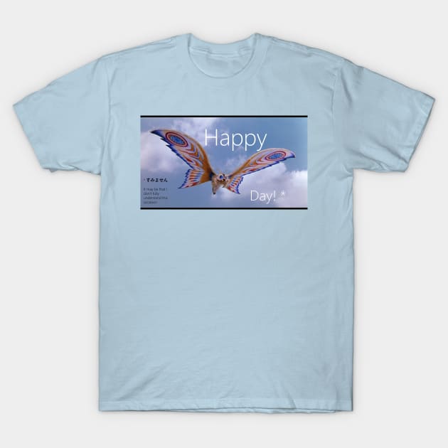 Happy Mothra's Day T-Shirt by Culturesmith